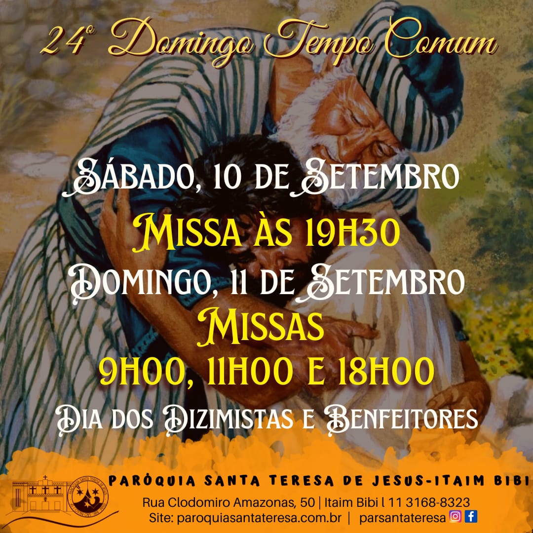 24º Domingo do Tempo Comum Paróquia Santa Teresa de Jesus