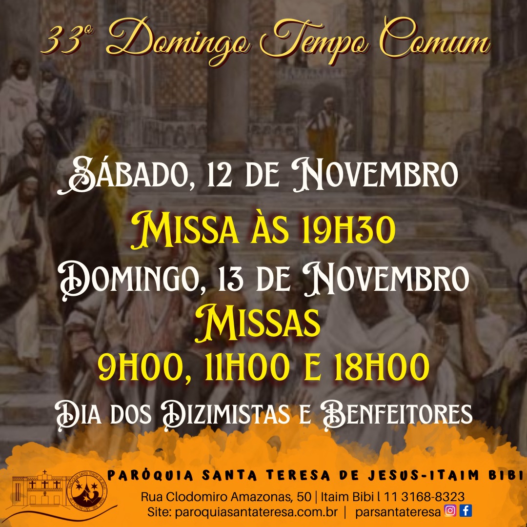 33º Domingo Do Tempo Comum – Paróquia Santa Teresa De Jesus