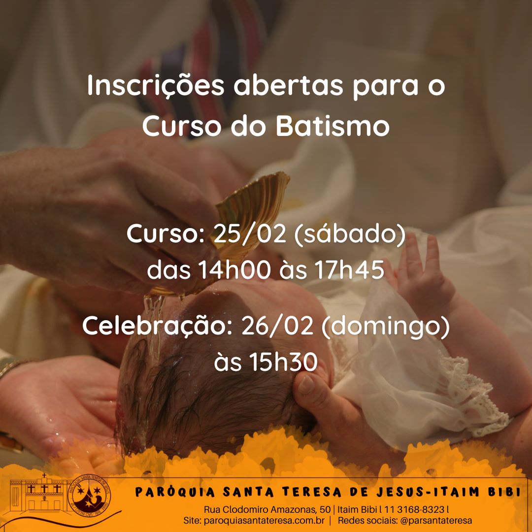 Curso de Batismo Paróquia Santa Teresa de Jesus